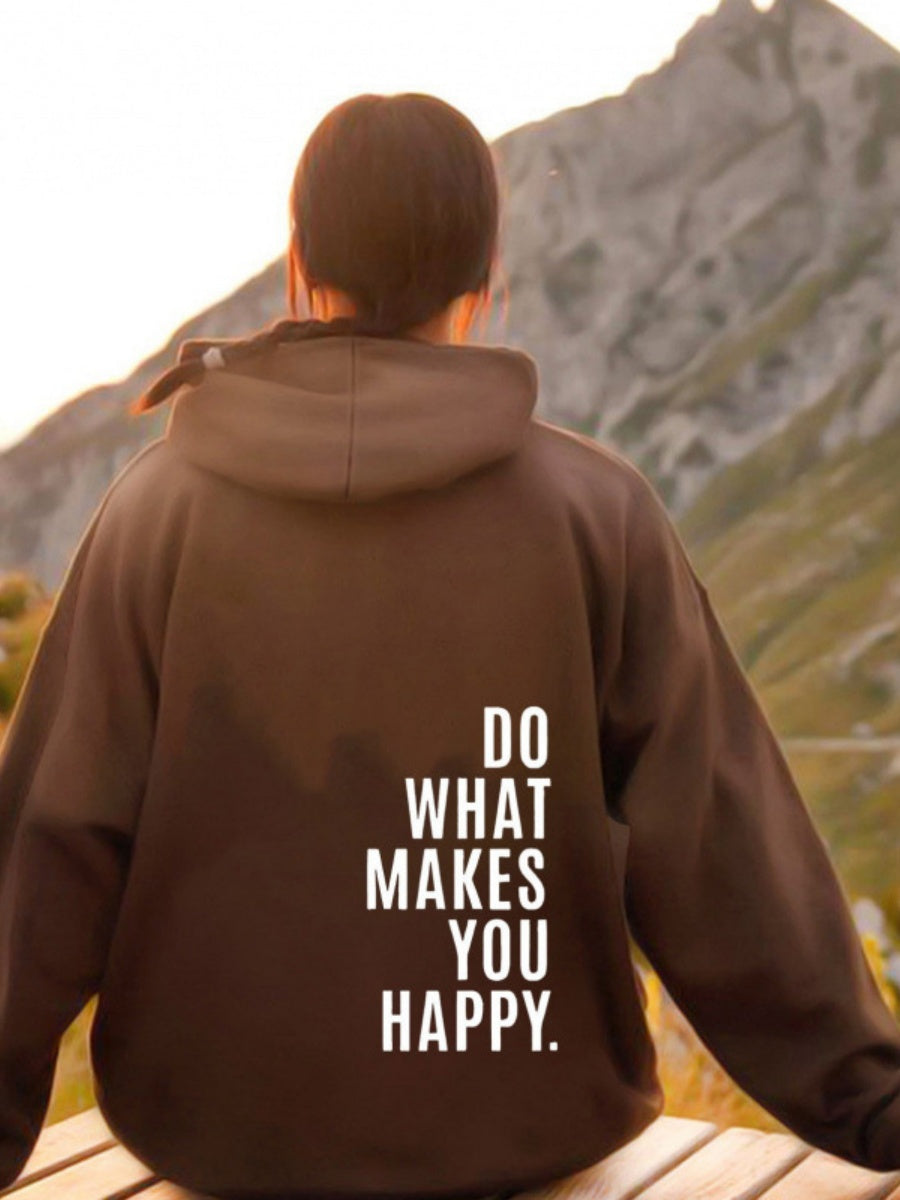 Long Sleeve Leisure Do What Makes You Happy Print Hoodies