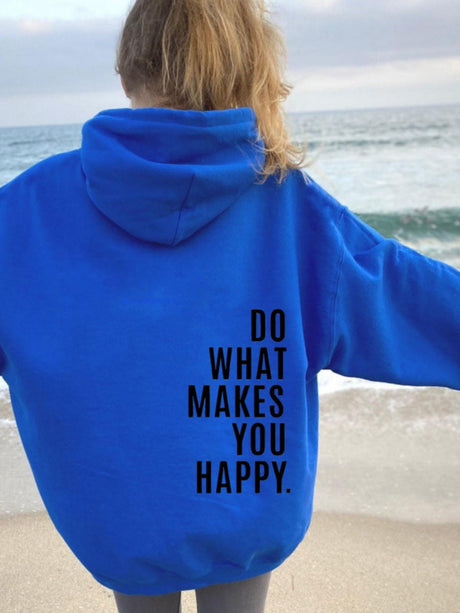 Long Sleeve Leisure Do What Makes You Happy Print Hoodies